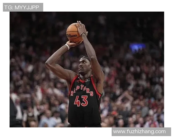 帕斯卡尔西亚卡姆：从默默无闻到NBA明星的奋斗历程与成就